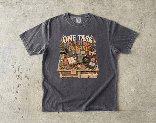 One Task at a Time Please Shirt | ADHD Humor for Women