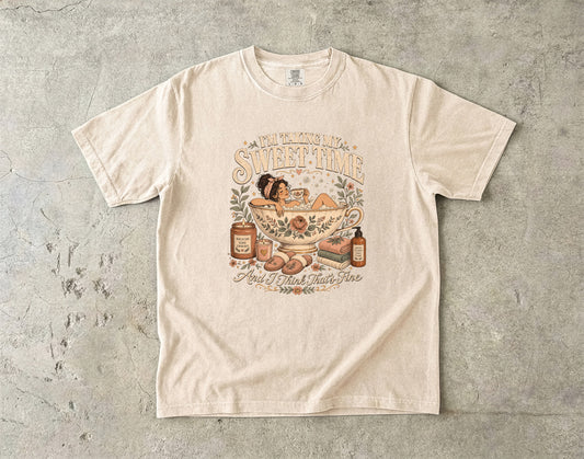 I'm Taking My Sweet Time Shirt | Slow Living Women’s Tee
