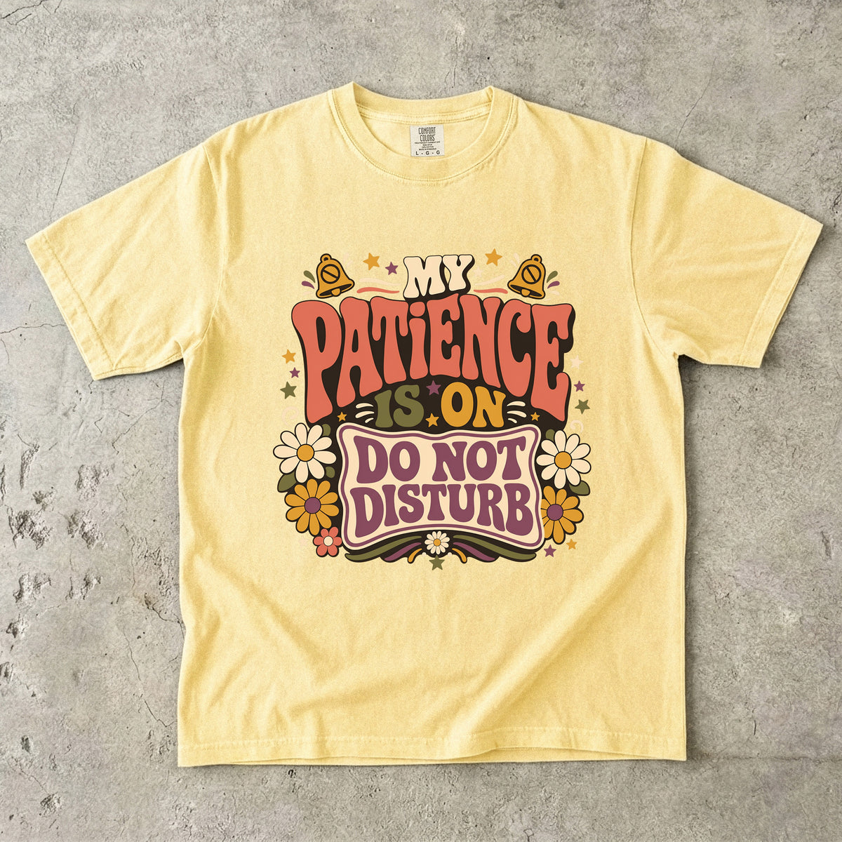 My Patience Is on Do Not Disturb Shirt | Sarcastic Women’s Tee