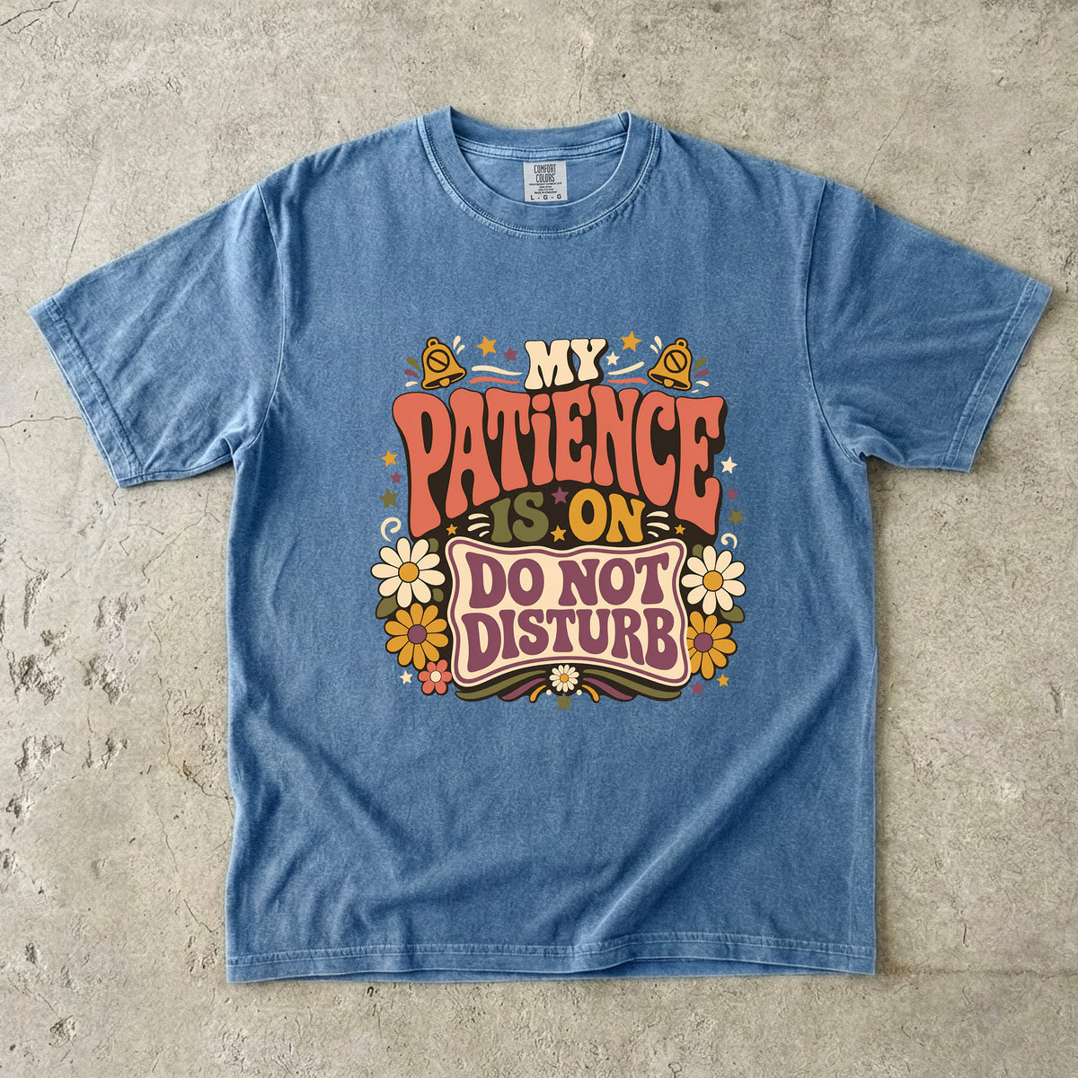 My Patience Is on Do Not Disturb Shirt | Sarcastic Women’s Tee
