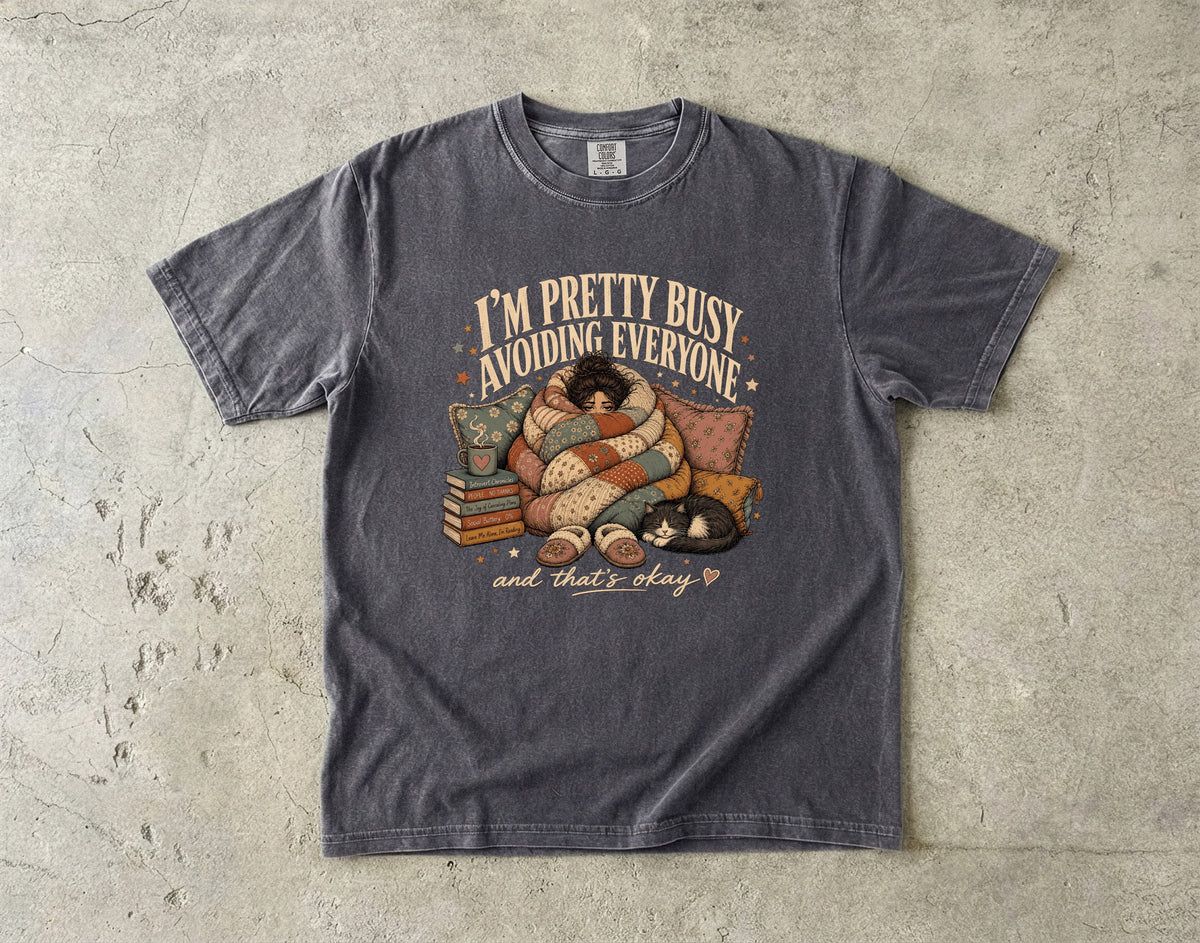 Pretty Busy Avoiding Everyone Shirt | Introvert Humor Tee