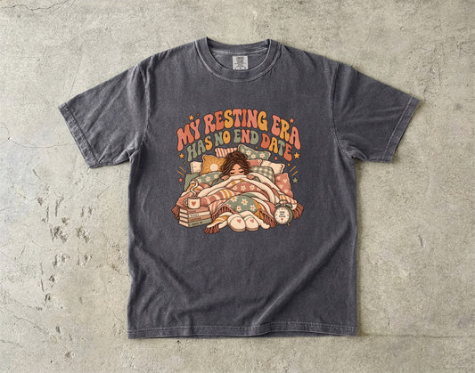 My Resting Era Has No End Date Shirt | Funny Homebody Tee