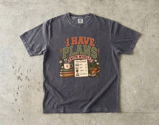 I Have Plans With Myself Shirt | Funny Introvert Graphic Tee