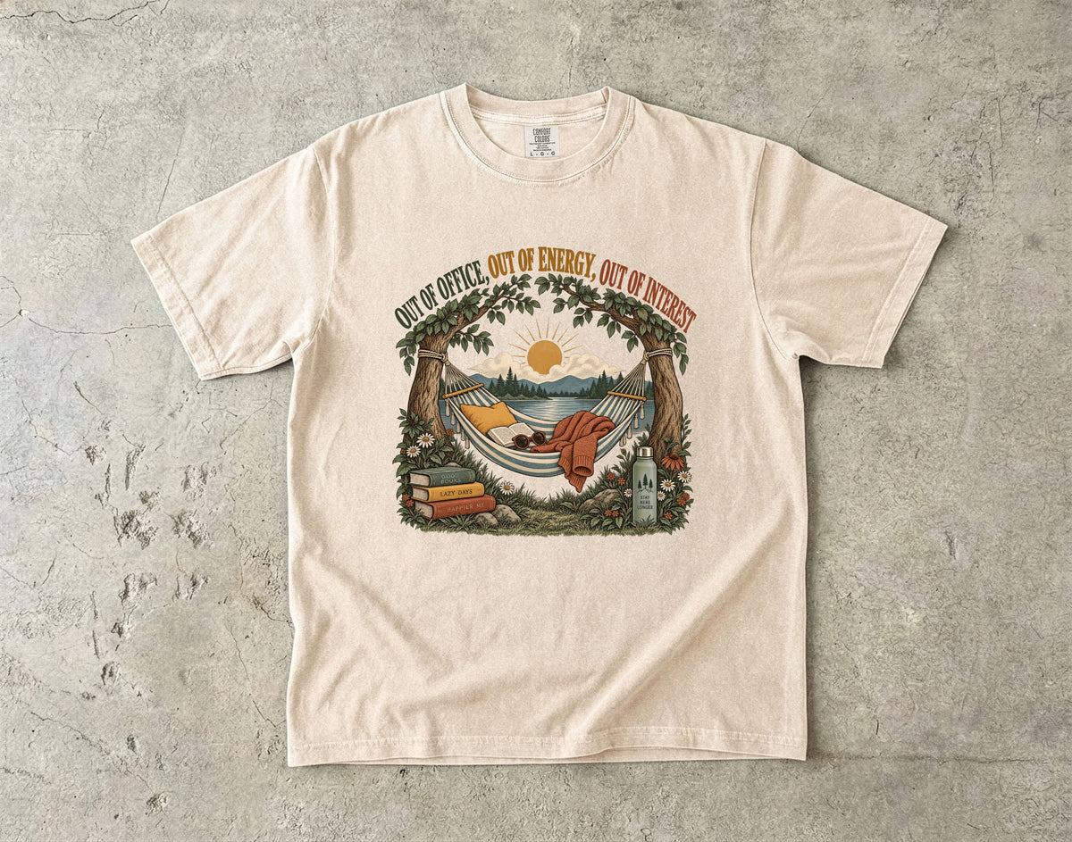 Out of Office, Out of Energy, Out of Interest Shirt | Funny Women’s Tee
