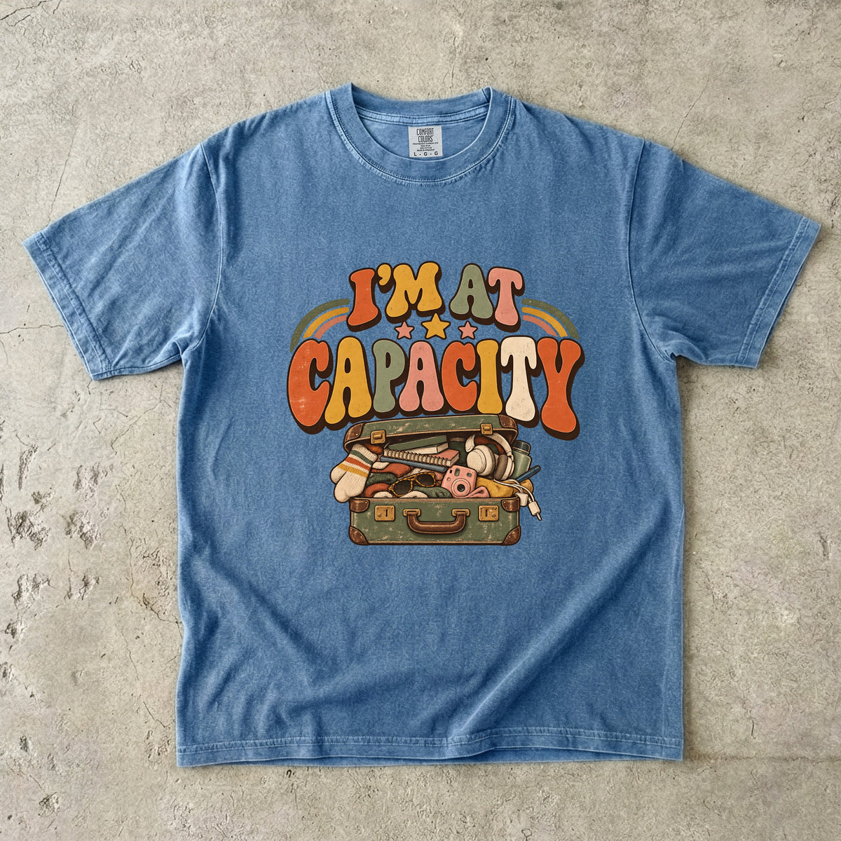 I’m at Capacity Shirt | Funny Overwhelmed Women’s Graphic Tee