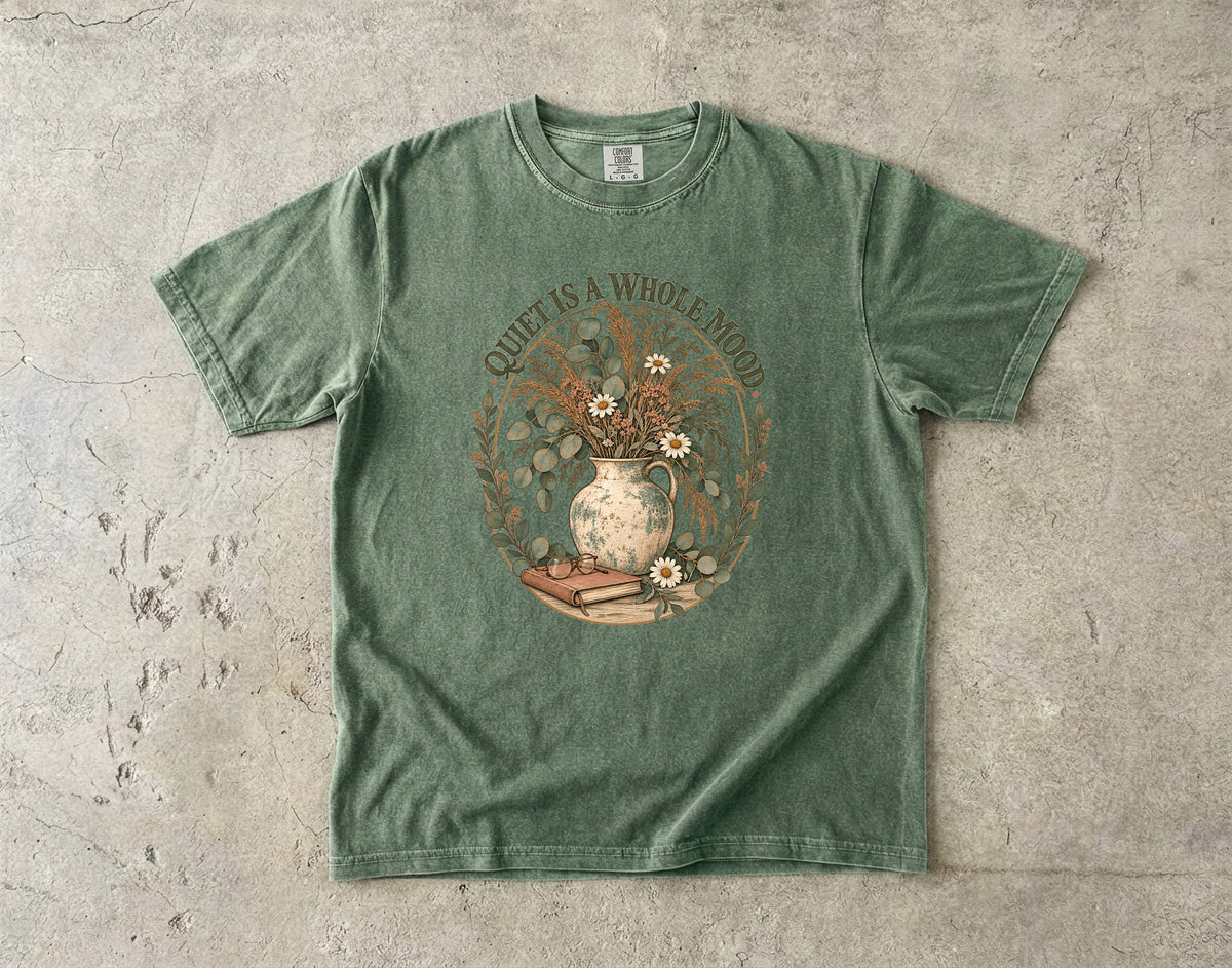 Quiet Is a Whole Mood Shirt | Introvert Botanical Graphic Tee
