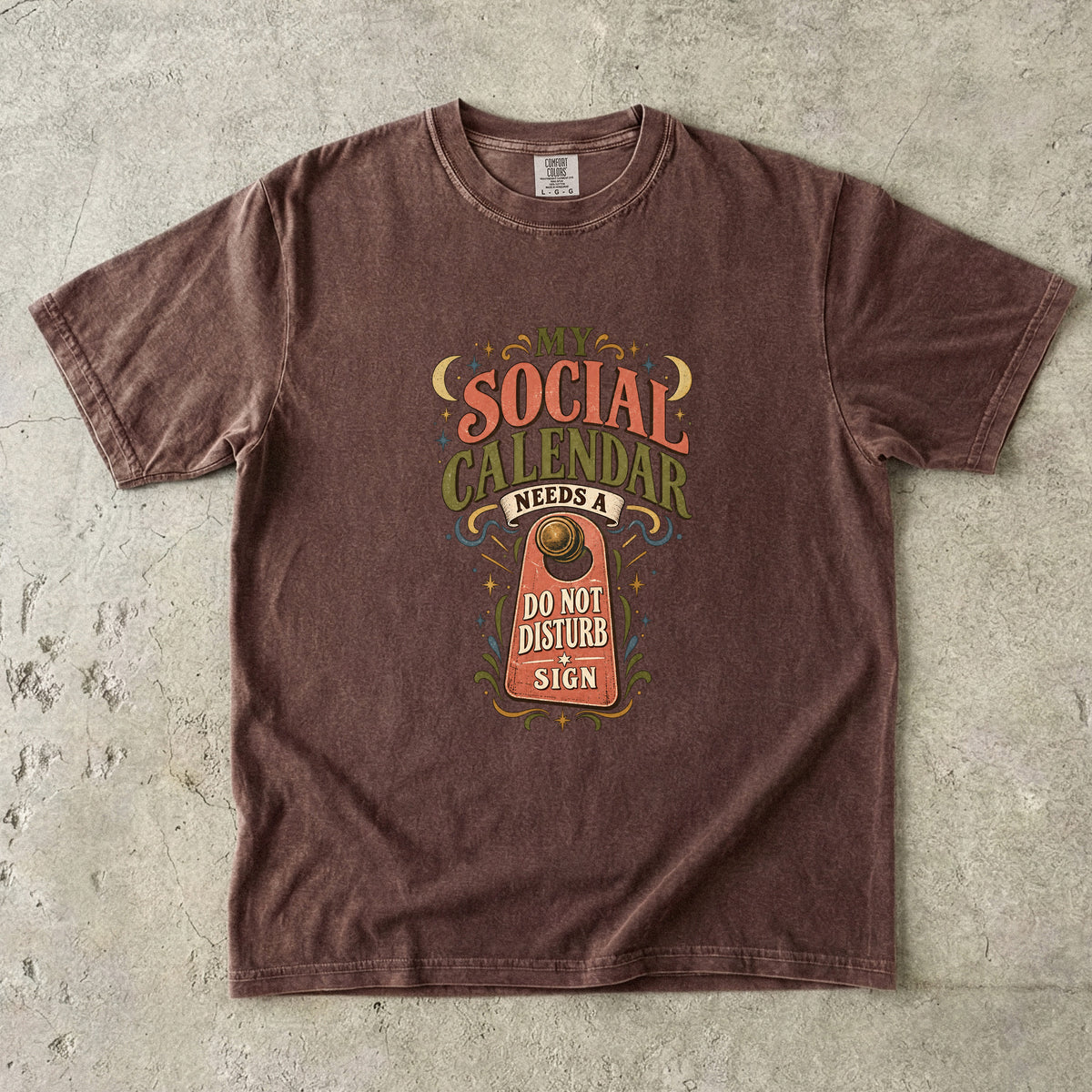 My Social Calendar Needs a Do Not Disturb Sign Shirt