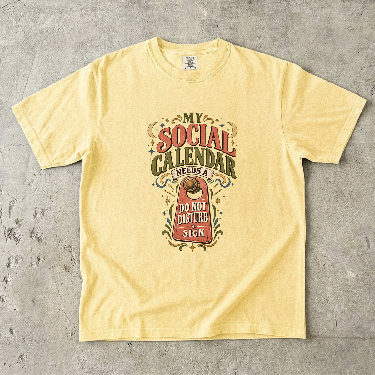 My Social Calendar Needs a Do Not Disturb Sign Shirt