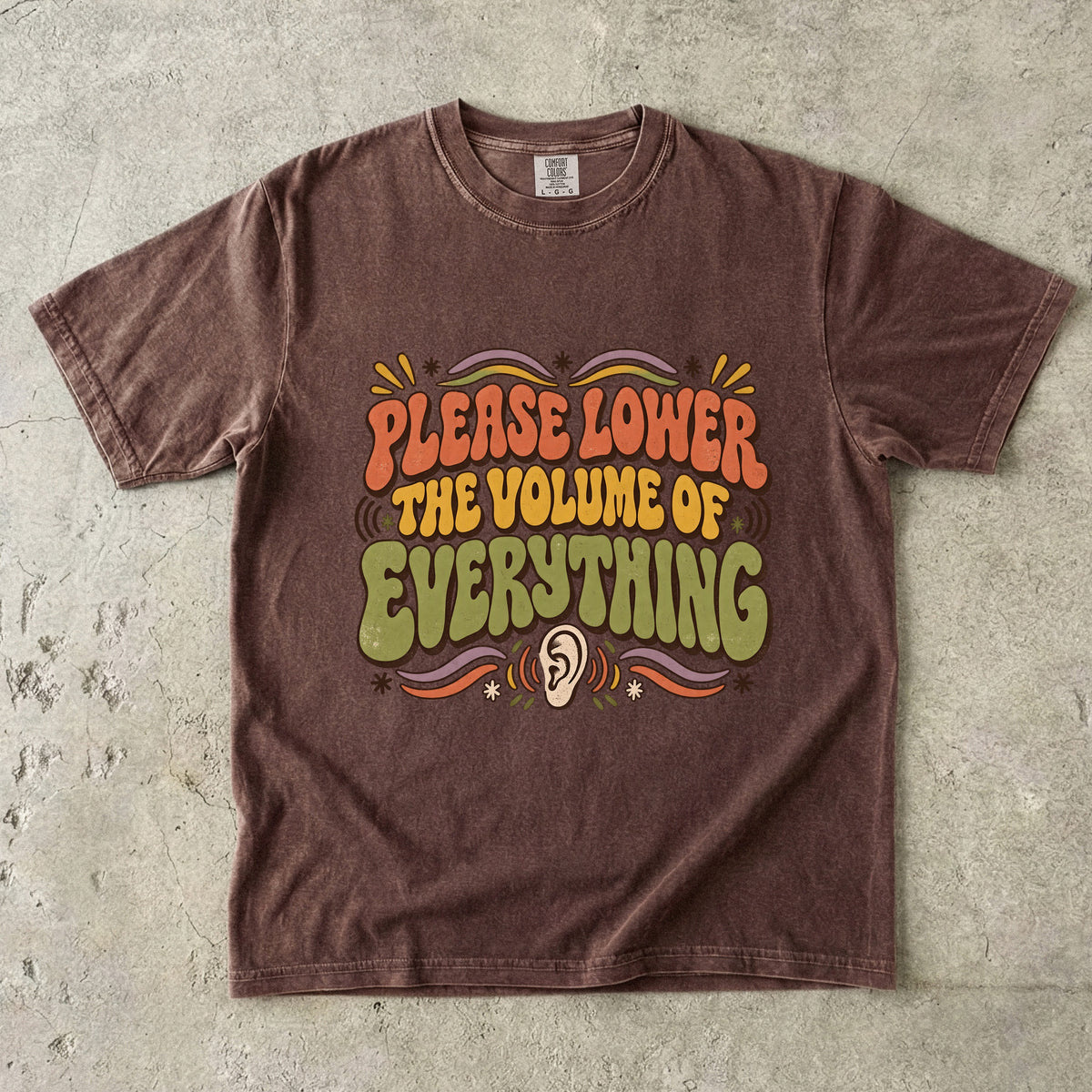 Please Lower the Volume of Everything Shirt | Funny Overstimulated Tee