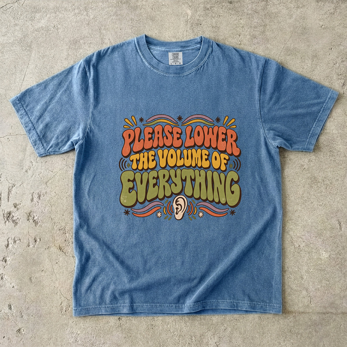 Please Lower the Volume of Everything Shirt | Funny Overstimulated Tee