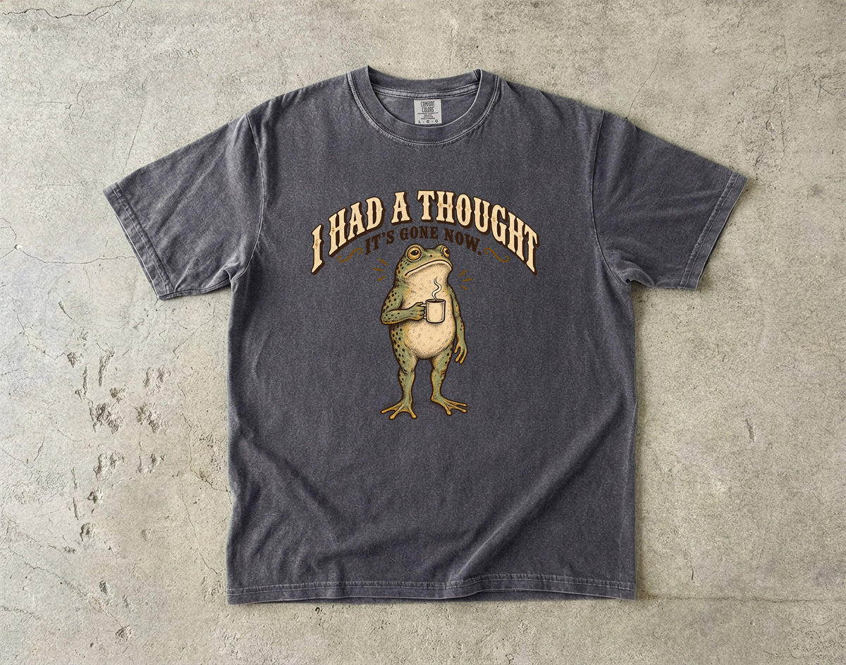 I Had a Thought, It's Gone Now Shirt – Funny ADHD Gift