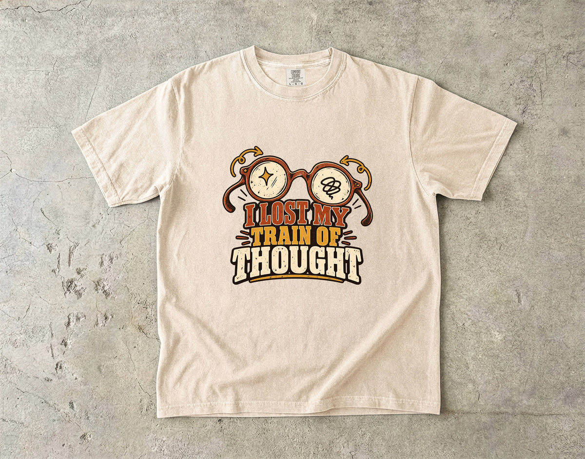 I Lost My Train of Thought Shirt – Funny ADHD T-Shirt