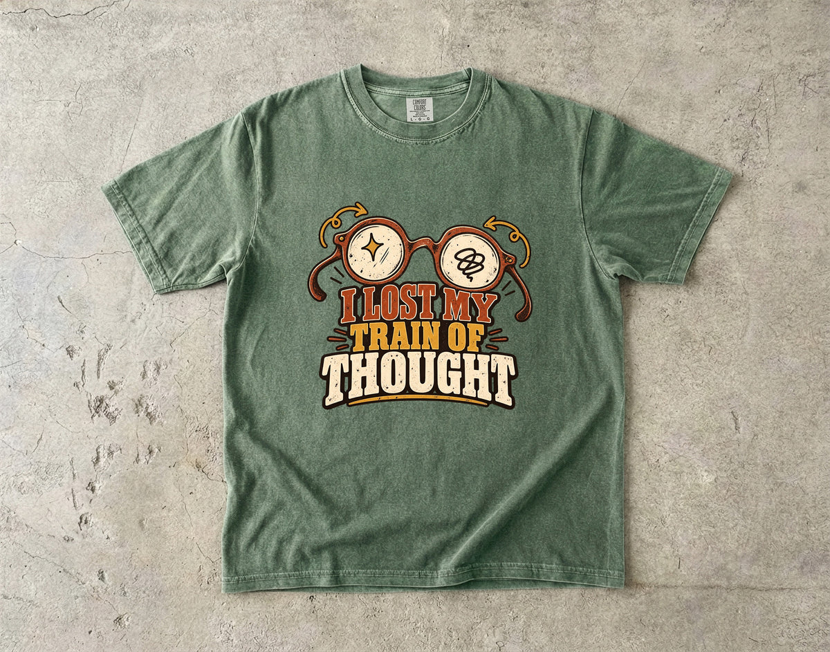 I Lost My Train of Thought Shirt – Funny ADHD T-Shirt