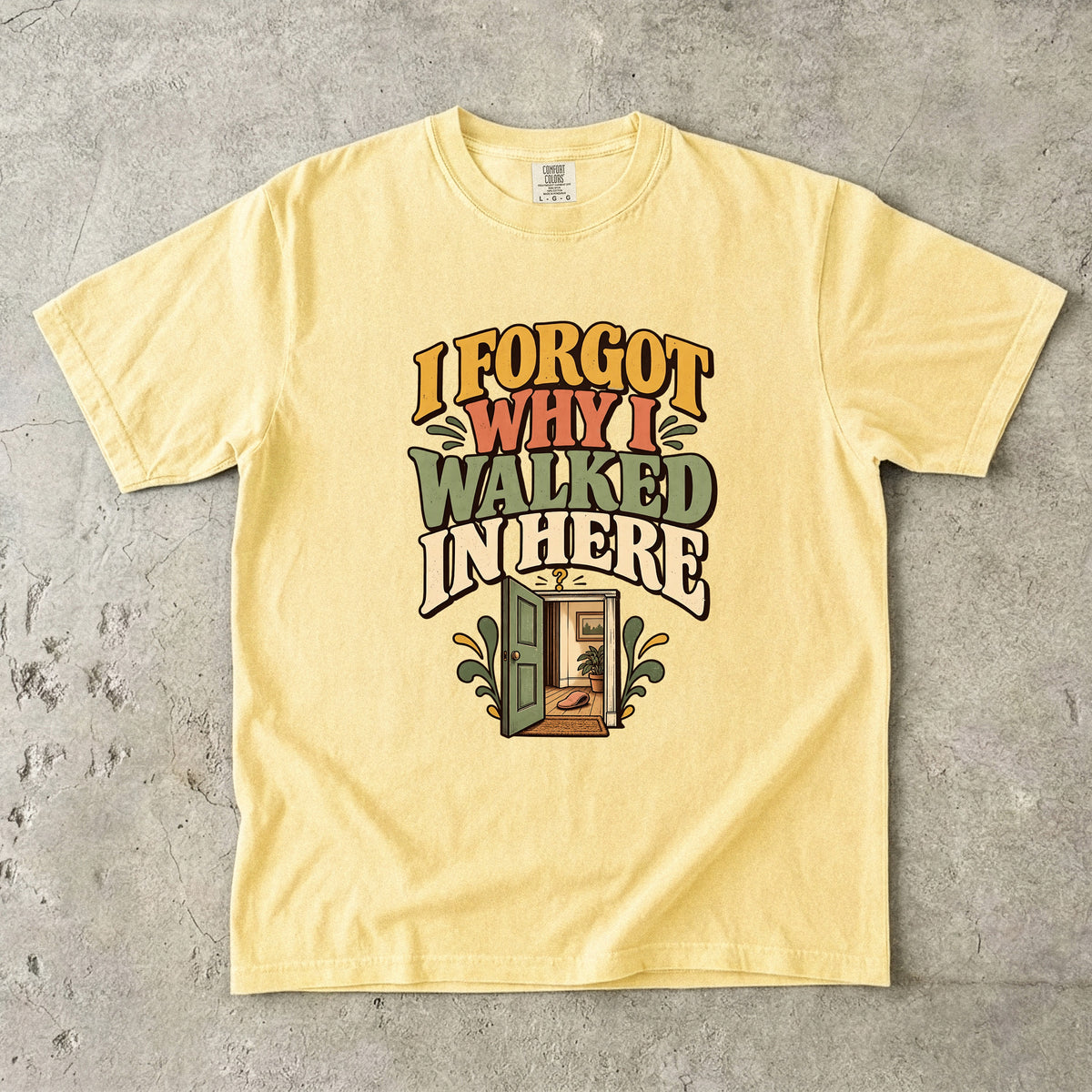 I Forgot Why I Walked in Here Shirt – Funny ADHD Gift