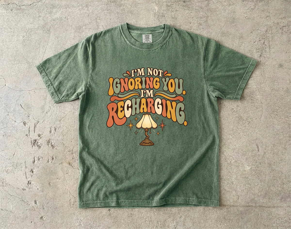 I'm Not Ignoring You, I'm Recharging Shirt – Introvert Gift