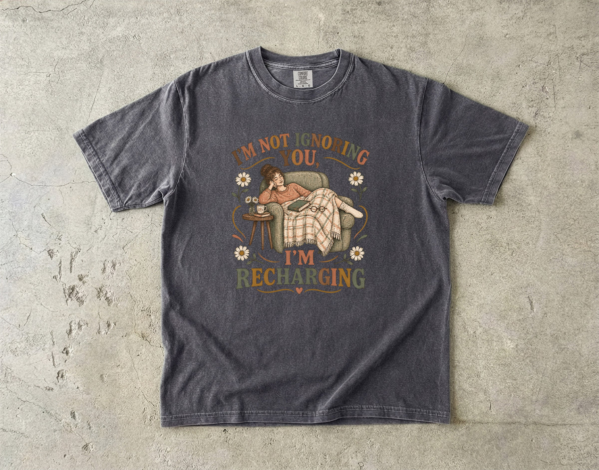 I’m Not Ignoring You I’m Recharging Shirt | Funny Introvert Tee