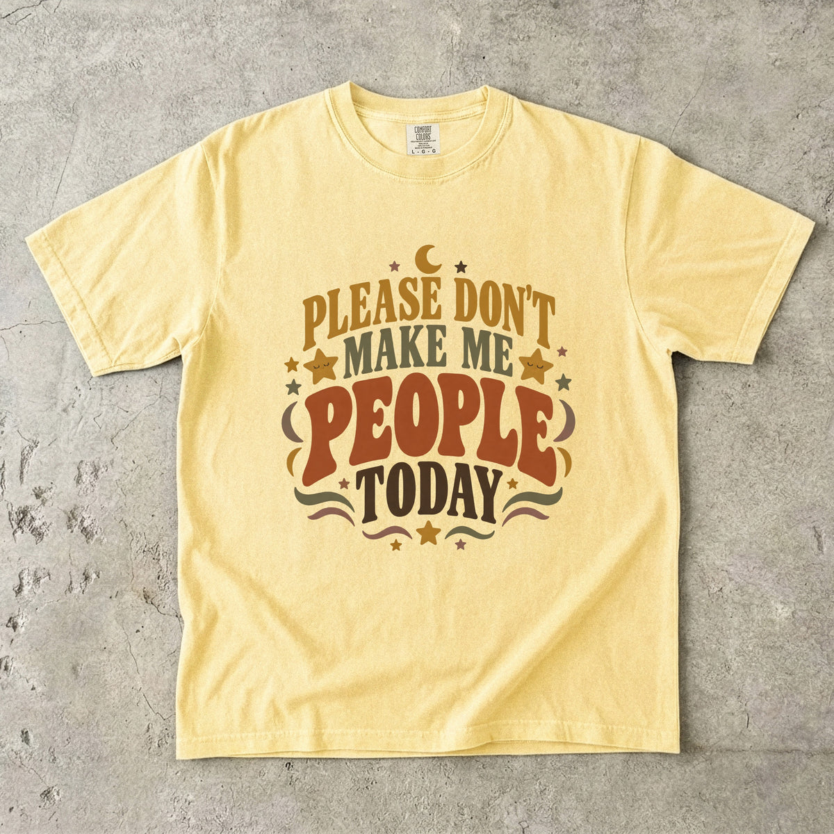 Please Don’t Make Me People Today Shirt | Funny Introvert Shirt