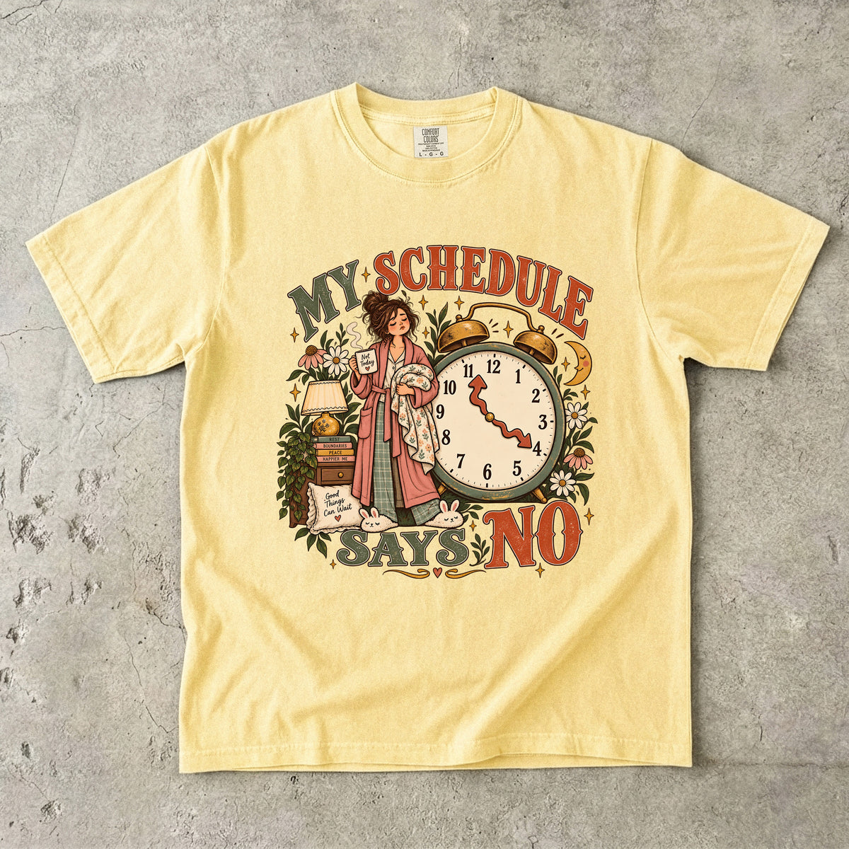 My Schedule Says No Shirt | Funny Boundary Setting Tee
