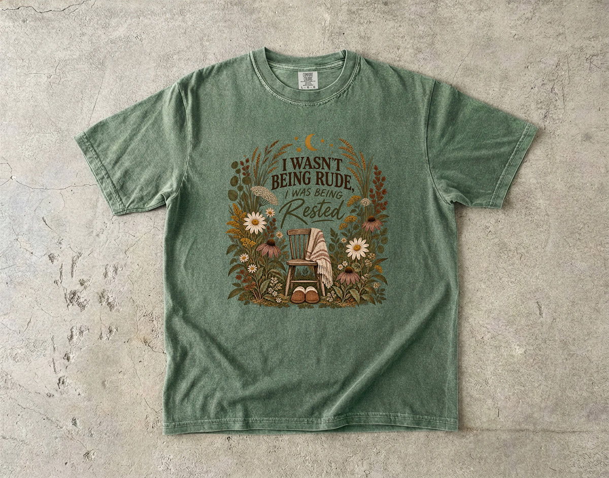 I Wasn’t Being Rude I Was Being Rested Shirt | Introvert Humor Tee