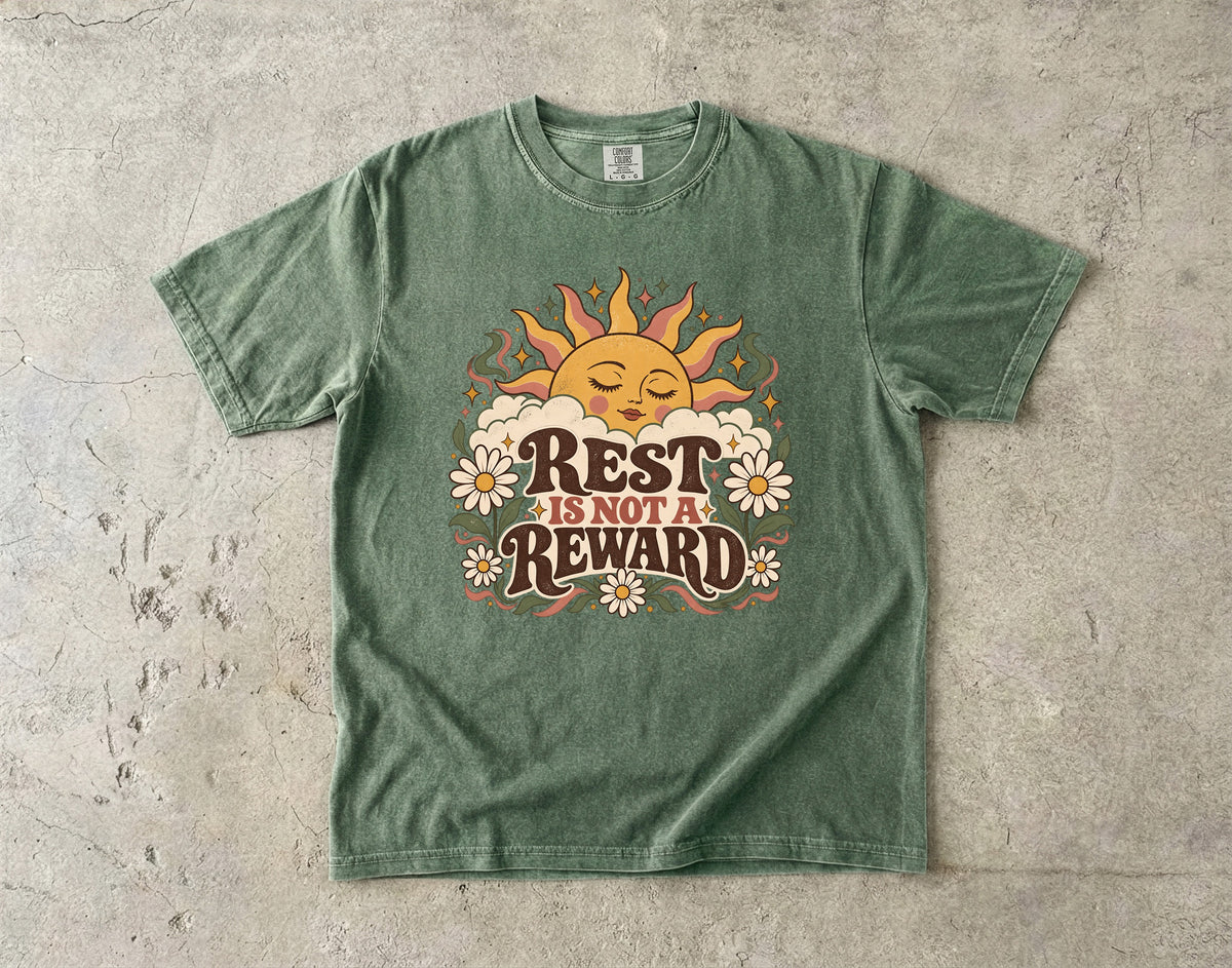 Rest Is Not a Reward Shirt | Women’s Self Care Tee