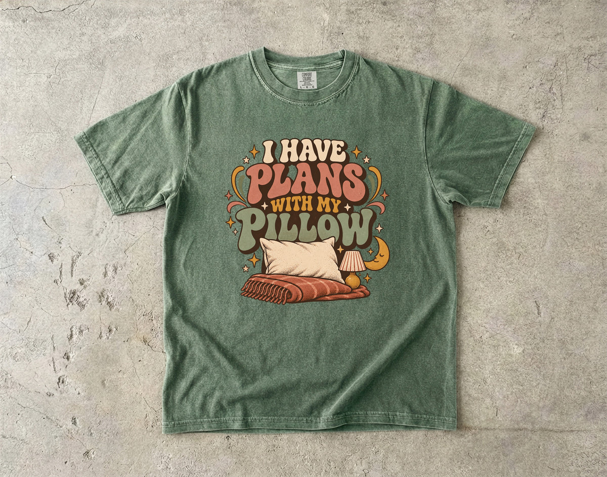 I Have Plans With My Pillow Shirt | Funny Homebody Tee
