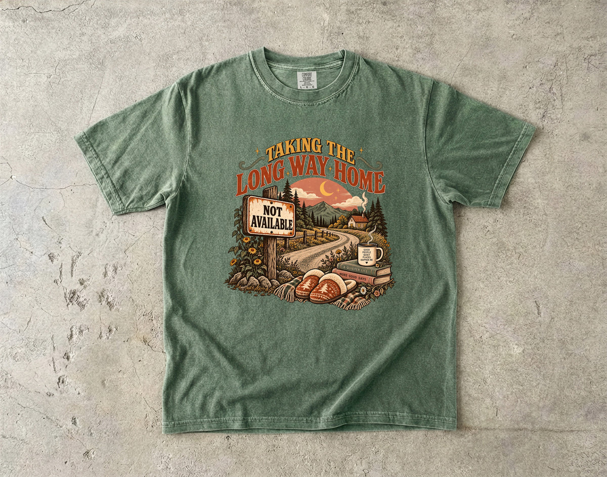 Not Available Taking the Long Way Home Shirt | Introvert Lifestyle Tee