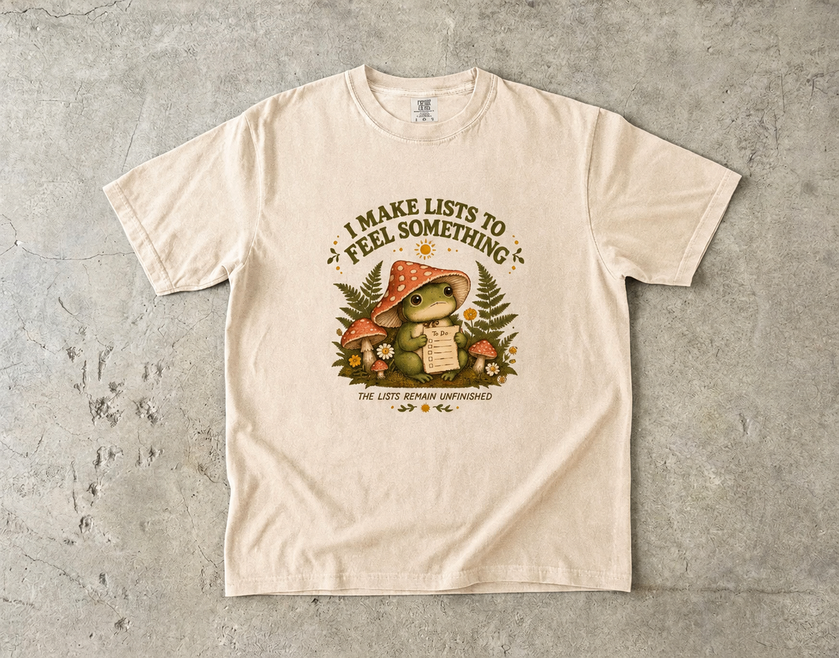I Make Lists to Feel Something Shirt | Funny Frog Procrastination Tee