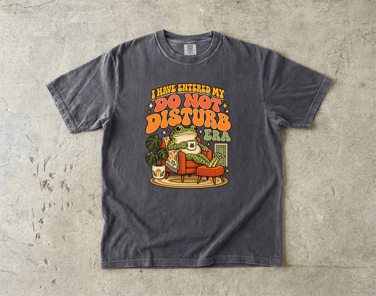 I Have Entered My Do Not Disturb Era Shirt | Funny Frog Tee