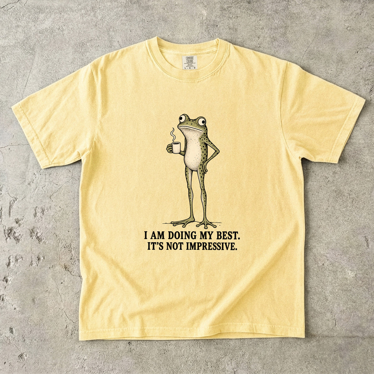 I Am Doing My Best It's Not Impressive Shirt | Funny Frog Tee