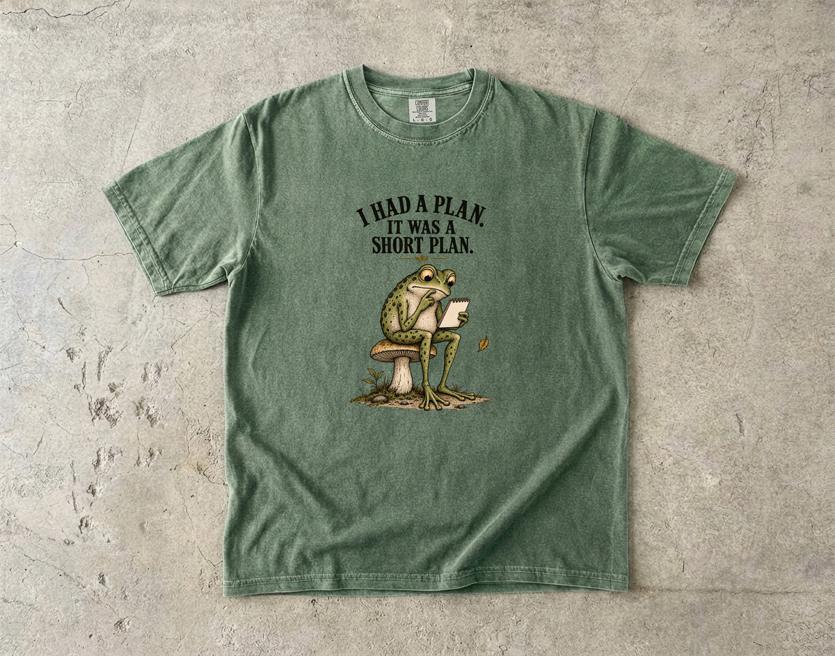 I Had a Plan It Was a Short Plan Shirt | Funny Frog Humor