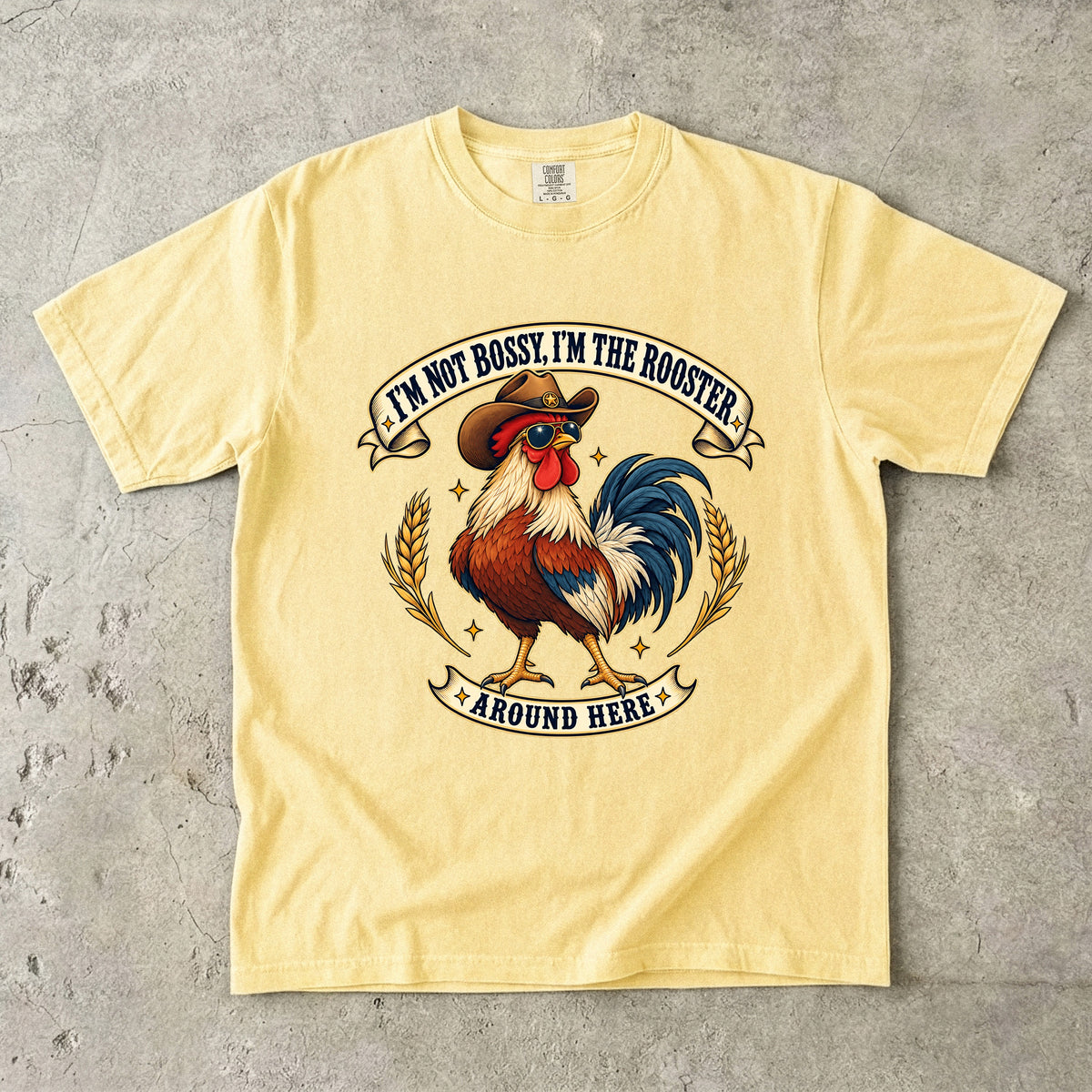 I'm Not Bossy I'm the Rooster Around Here Shirt | Funny Chicken Tee