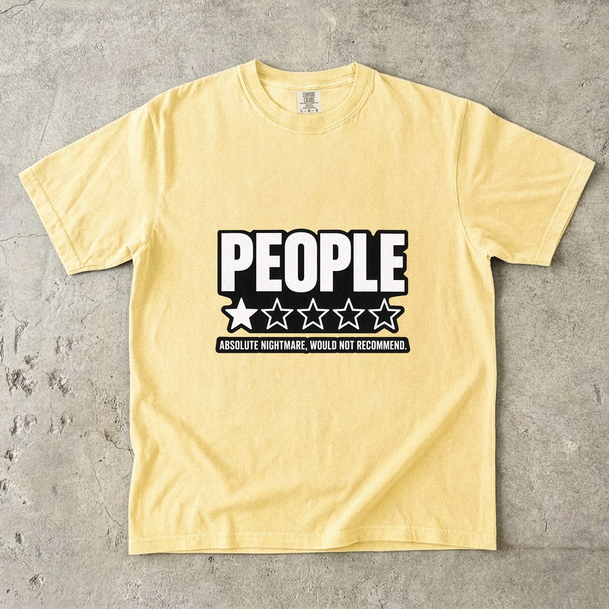 People Absolute Nightmare Would Not Recommend Shirt | Introvert Humor