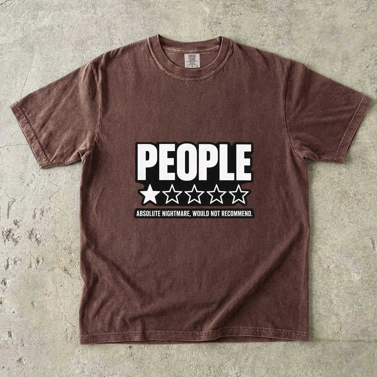 People Absolute Nightmare Would Not Recommend Shirt | Introvert Humor