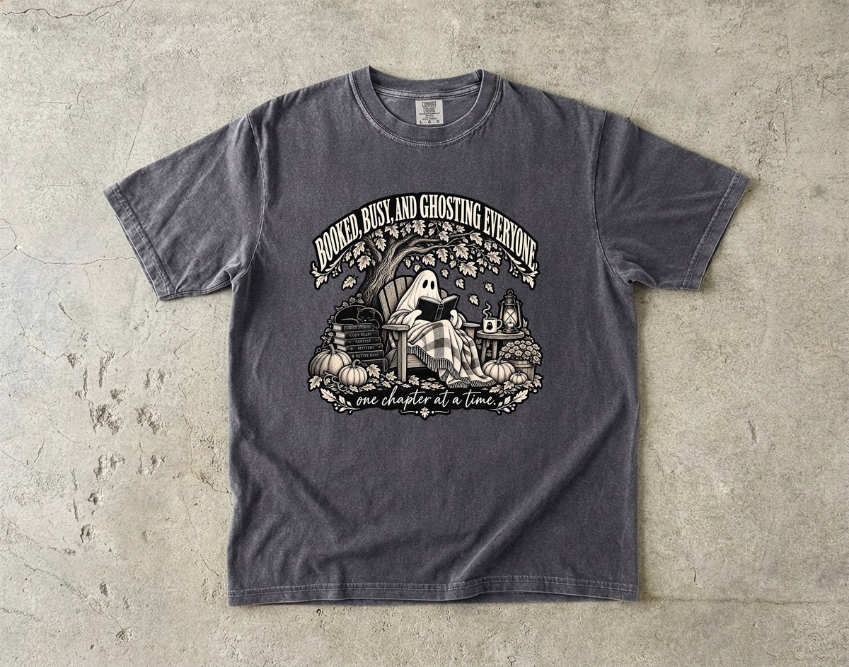 Booked Busy and Ghosting Everyone Shirt | Book Lover Ghost Tee