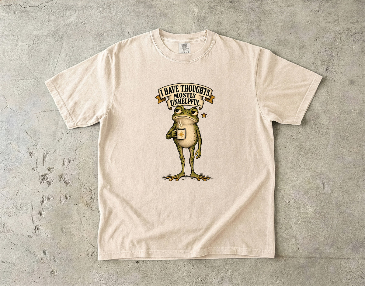 I Have Thoughts Mostly Unhelpful Shirt | Funny Frog T-Shirt