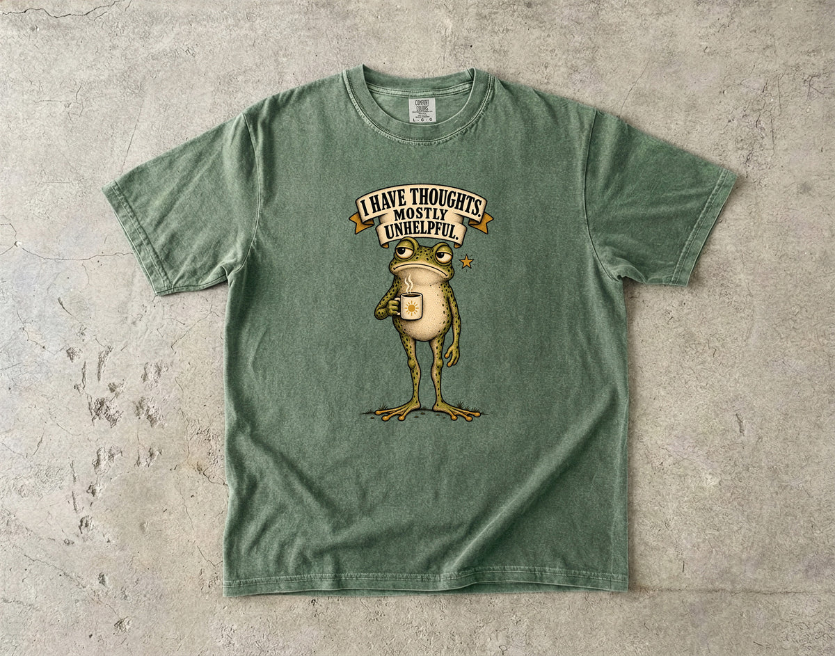 I Have Thoughts Mostly Unhelpful Shirt | Funny Frog T-Shirt