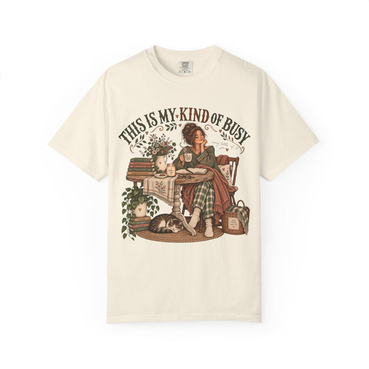 This Is My Kind of Busy Shirt | Cozy Introvert Homebody Tee