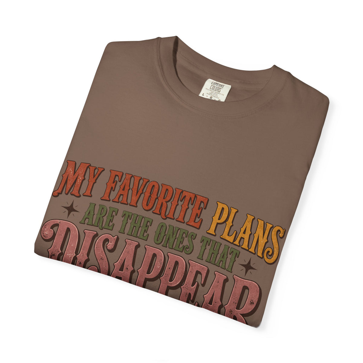 My Favorite Plans Are the Ones That Disappear Shirt | Funny Introvert Tee
