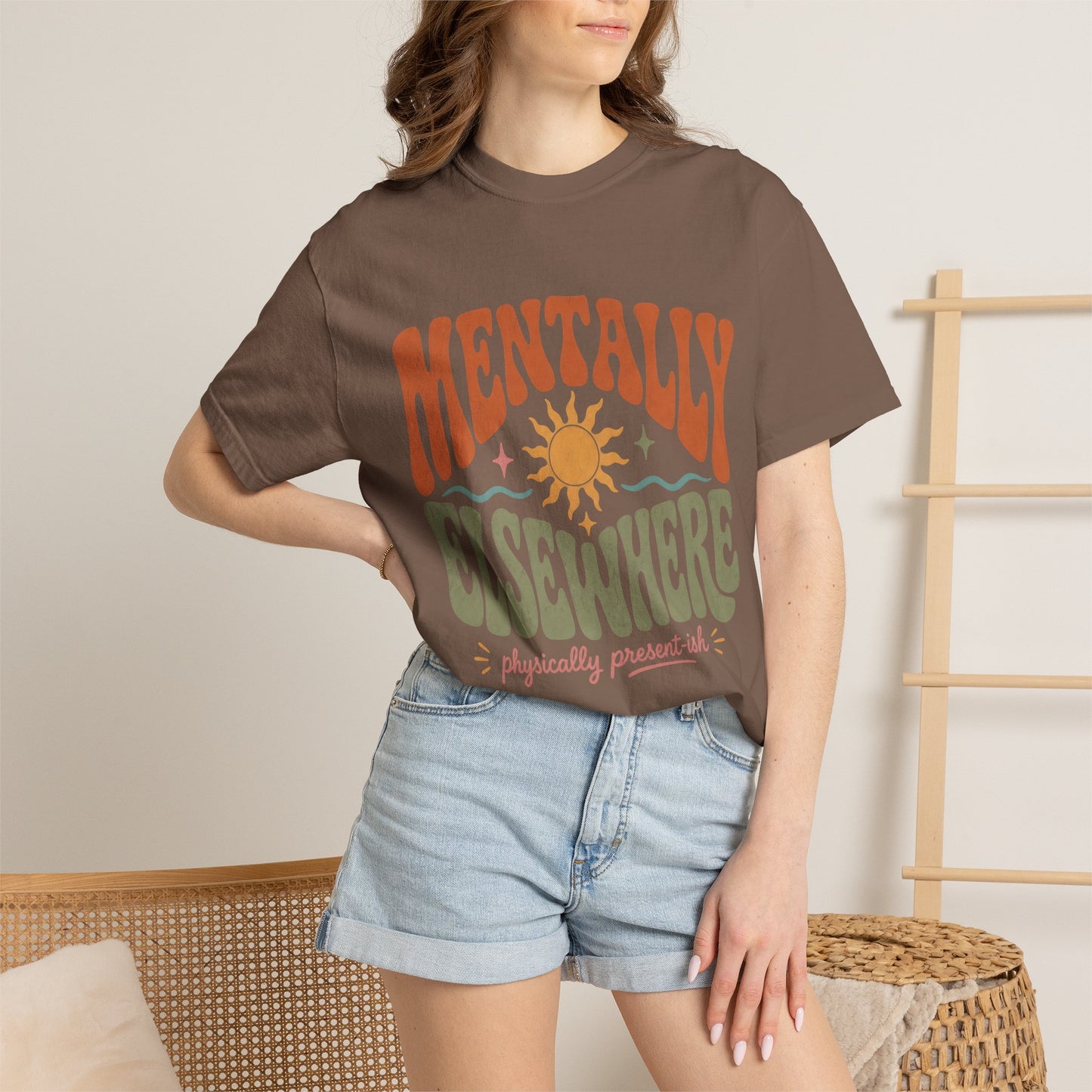 Mentally Elsewhere Physically Present-ish Shirt | Funny ADHD Tee-Comfort Colors T-shirt