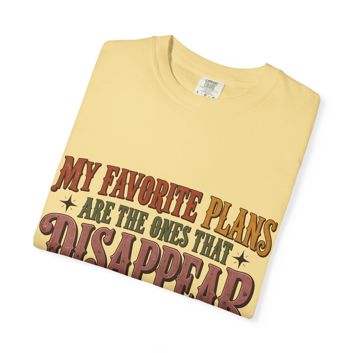My Favorite Plans Are the Ones That Disappear Shirt | Funny Introvert Tee